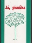 Já, písnička. Zpěvník pro žáky základních škol I. pro 1.-4.třídu - náhled