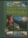 História turistiky na území Slovenska od štúrovcov po dnešok - náhled