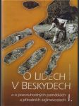 O lidech v Beskydech a o pozoruhodných památkách a přírodních zajímavostech I. - náhled