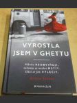 Vyrostla jsem v ghettu - náhled