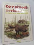 Co v přírodě nevidíme: Po stopách savců, ptáků, plazů a hmyzu - náhled