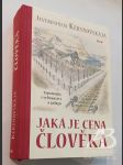 Jaká je cena člověka Vzpomínky z vyhnanství a gulagu - náhled