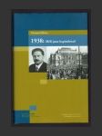 1938: Měli jsme kapitulovat? - náhled