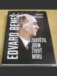 Edvard Beneš. Zasvěti jsem život míru - náhled