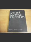 Krutá pravda - příběh legendy britského podsvětí - náhled