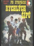 Po stopách rychlých šípů - náhled