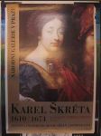 Národní galerie v Praze: Karel Škréta 1610/1674, Kulturní výročí UNESCO 1974, Jízdárna Pražského hradu/ říjen, listopad 1974 - náhled