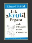 Jak zkrotit Pegasa aneb O literární tvorbě s humorem - náhled