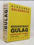 Souostroví Gulag: Kompletní vydání 1918-1956 díl I. - náhled