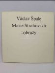 Václav Špale, Marie Strahovská: Obrazy - náhled