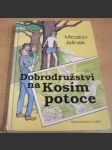 Dobrodružství na Kosím potoce - náhled