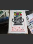 Léčivé rostliny III. Lid. receptář léčivých čajů - náhled