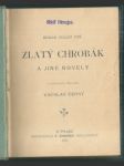 Zlatý chrobák / neštěstí tety uršuly / sedlák kavalír  / vyučená v pohostinství / piková dáma - náhled