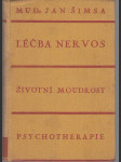 Léčba nervos / Životní moudrost / Psychotherapie - Základy úspěchu a energie - náhled