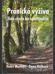 Pránická výživa (vč. DVD) - Jiná cesta ke spiritualitě - náhled