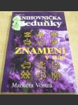 Znamení v nás. Knihovnička Meduňky sv. 14. - náhled