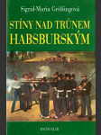 Stíny nad trůnem habsburským - náhled