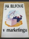 Jak blufovat v marketingu - náhled