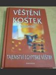 Věštění z kostek -Tajemství egyptské věštby - náhled