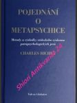 POJEDNÁNÍ O METAPSYCHICE - Metody a výsledky vědeckého výzkumu parapsychologických jevů - RICHET Charles - náhled