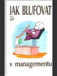 Jak blufovat v managementu - náhled