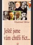 Ještě jsme vám chtěli říct - náhled