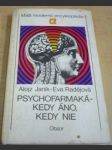 Psychofarmaká - kedy áno,kedy nie - náhled