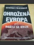 Ohrožená Evropa - Rodící se krize - náhled