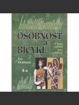 Osobnost a bicykl, díl II. (cyklistika, kolo) - náhled