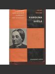 Karolina Světlá (Odkazy pokrokových osobností naší minulosti) - náhled