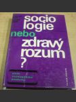 Socilogie nebo zdravý rozum ? - náhled