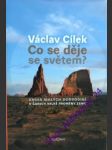 Co se děje se světem? - cílek václav - náhled