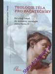 Teologie těla pro začátečníky - west christopher - náhled