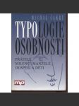 Typologie osobnosti: přátelé, milenci, manželé, dospělí a děti - náhled