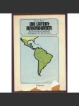 Die Lateinamerikaner. Ein Kontinent zwischen Stillstand und Revolution [Latinská Amerika, Jižní Amerika, historie, kulturní dějiny] - náhled