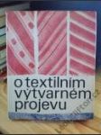 O textilním výtvarném projevu - náhled