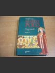 Marco Polo. Tygr moří. Román. III. díl trilogie - náhled