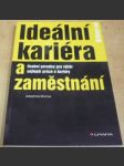 Ideální kariéra a zaměstnání - náhled