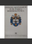 Horní města v Československu 3. [znaky měst - Krásno, Pernink, Hrob, Štěchovice, Krásná Hora, Hory Matky Boží, Vrbno pod Pradědem, Moravský Beroun, Rýmařov, Výsluní, Švedlár, Revúca, Lubietová] Civitates montanarum in re publica Bohemoslovenica - náhled