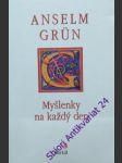 Myšlenky na každý den - grün anselm - náhled