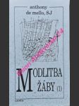 Modlitba žáby - 1 díl - kniha meditací v povídkách - mello anthony de sj. - náhled