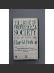 The Rise of Professional Society. England since 1880 (Vzestup profesionální společnosti, Anglie od roku 1880, historie, politika, mj. Keynes, Churchill, Hayek) - náhled