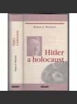 Hitler a holocaust. Okolnosti a příčiny holocaustu [dějiny antisemistismu] - náhled