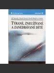 Týrané, zneužívané a zanedbávané dítě - náhled