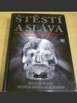 Štěstí a sláva – Příběhy největších archeologických dobrodruhů v dějinách - náhled