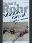 Adamův návrat - mužská iniciace - rohl richard - náhled