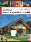 Všetko o dreve v interiéri a exteriéri  - náhled