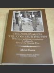 Checoslovaquie Y El Cono Sur 1945 - 1989 - náhled