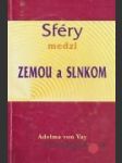 Sféry medzi zemou a slnkom - náhled