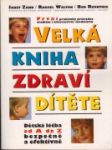 Velká kniha zdraví dítěte - náhled